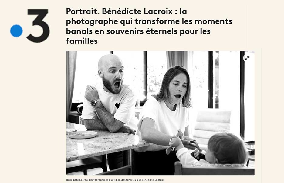 France 3 PDL｜ « Bénédicte Lacroix : la photographe qui transforme les moments banals en souvenirs éternels »
